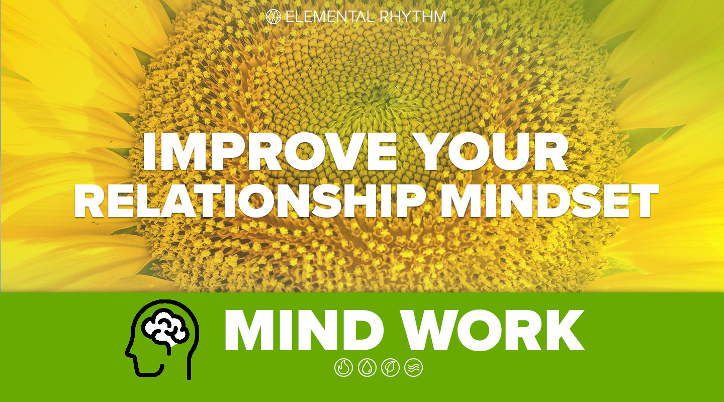  Improve Your Relationship Mindset